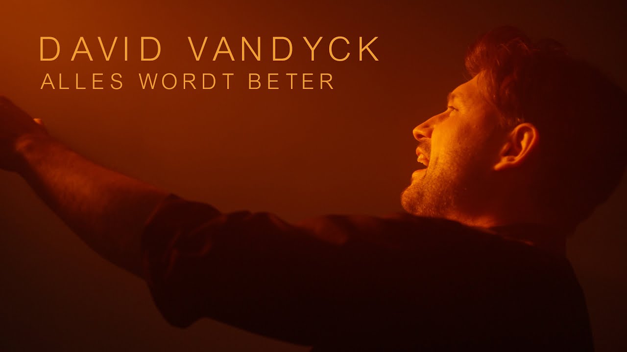 David Vandyck – Alles Wordt Beter (Official Music Video) - YouTube