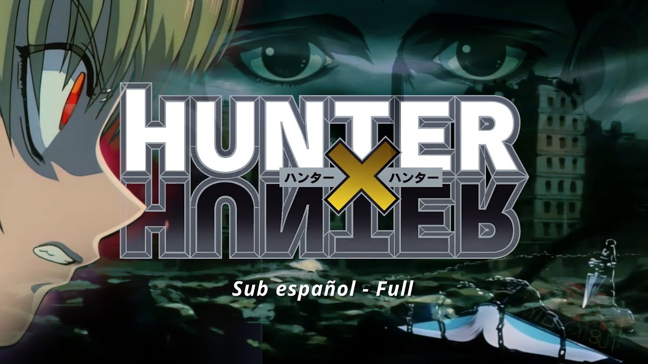 Hunter × Hunter Opening 2 (Full) - Taiyou wa Yoru Mo Kagayaku