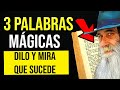 3 PALABRAS MÁGICAS MÁS PODEROSAS DE TODOS LOS TIEMPOS!!!!