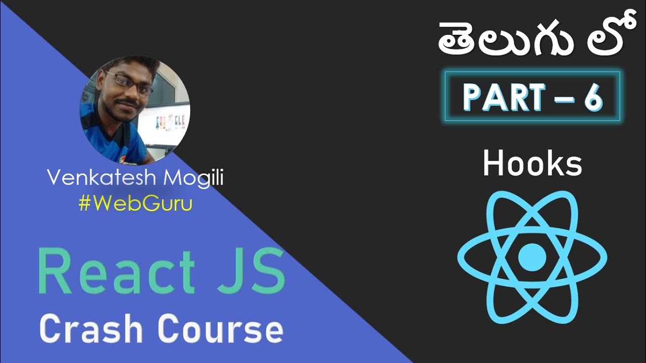 ReactJS Crash Course - Hooks (Part-6)  in Telugu from scratch 