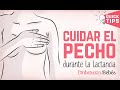 10 CUIDADOS DEL PECHO durante la #LACTANCIA 😫🤱 Mastitis, grietas y dolor