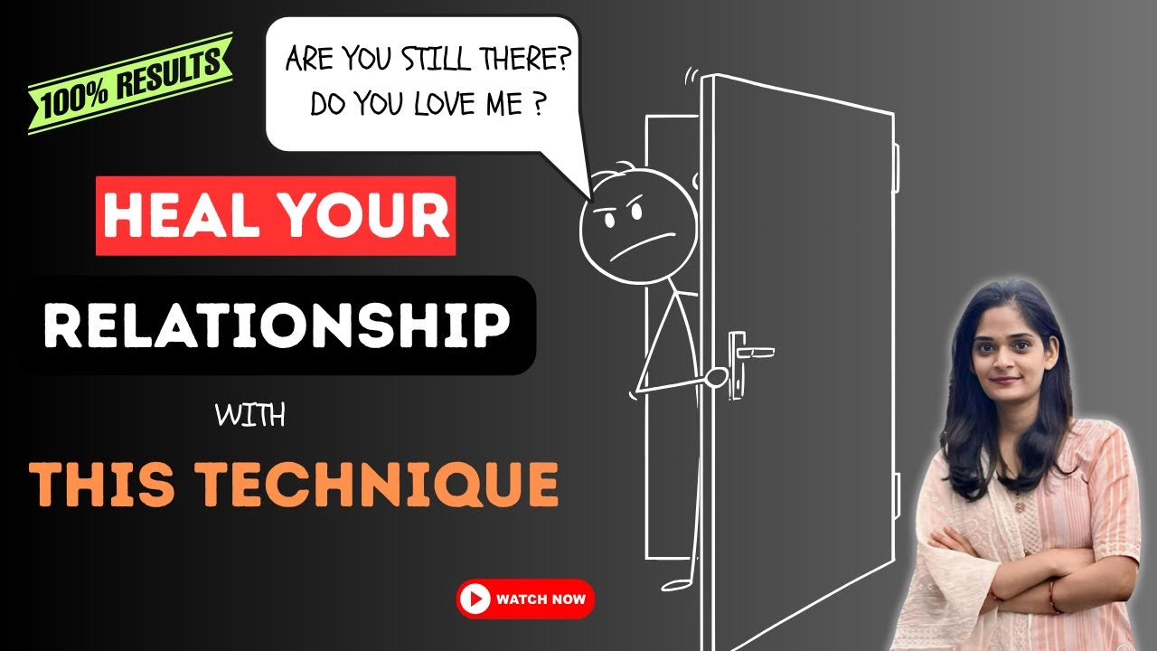 Heal Your Relationship with This Simple Technique : Follow This Now