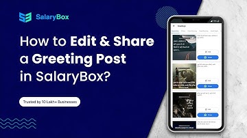 How to Edit and Share a Greeting Post in SalaryBox? (Hindi)