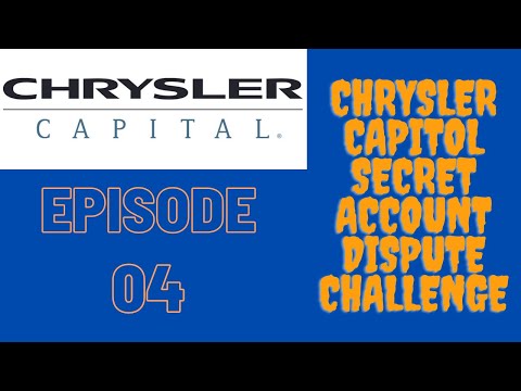 CHRYSLER CAPITOL SECRET ACCOUNT DISPUTE CHALLENGE