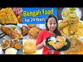 I only ate BENGALI FOOD for 24 hours challenge !