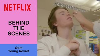 How did it look behind the scenes of Young Royals?