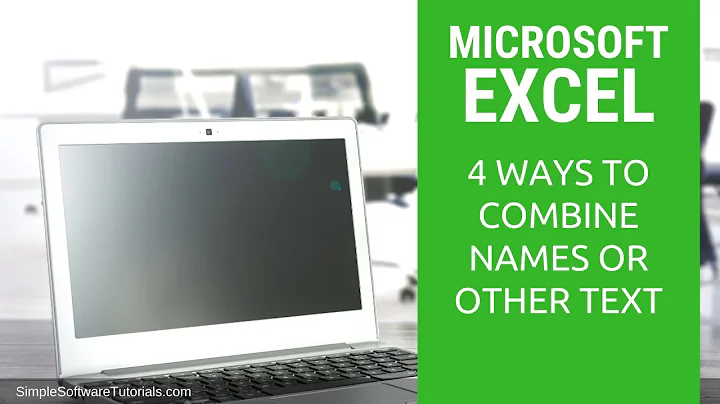 Master Excel: Combine Names or Text in 4 Easy Ways