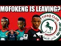 SHOCKING NEWS MOFOKENG WILL BE JOINING NKOTA IN SAUDI ARABIAЁЯШ ЁЯЗ ЁЯЗжIS IT A GOOD MOVE SHOCKING NEWS MOFOKENG WILL BE JOINING NKOTA IN SAUDI ARABIAЁЯШ ЁЯЗ ЁЯЗжIS IT A GOOD MOVE