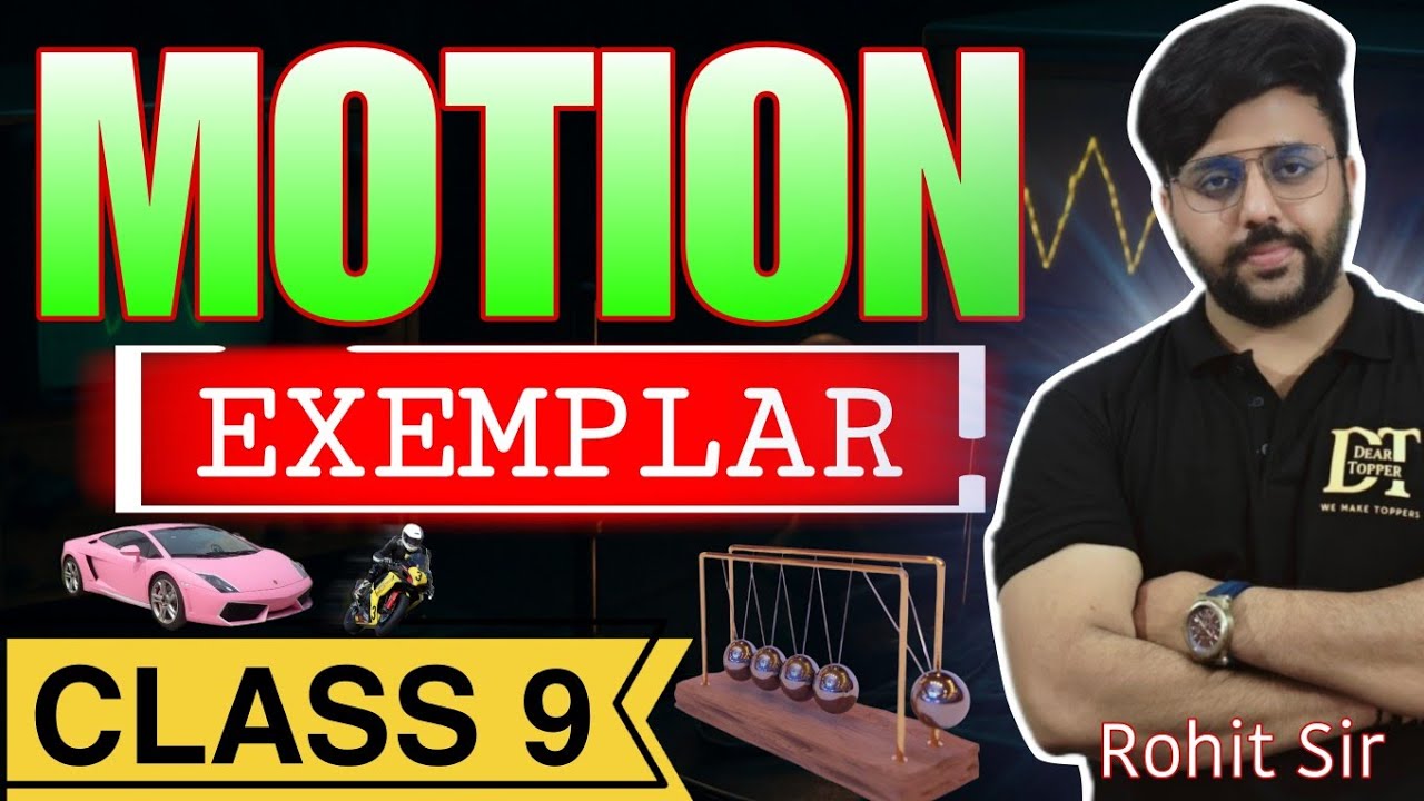 Motion NCERT Exemplar Solutions | Class 9 Science | Most Important questions 