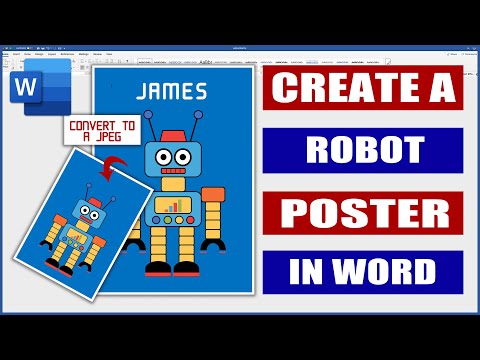 Create a Robot Poster and Save as a JPEG | Microsoft Word Tutorial