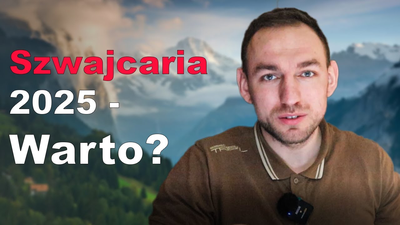 Czy warto w 2025 roku wyjechać do Szwajcarii? ^Praca/Porady