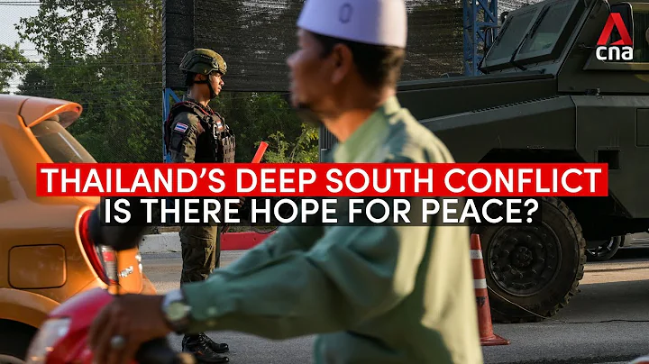 Thailand's Deep South conflict: Is there hope for peace? - DayDayNews