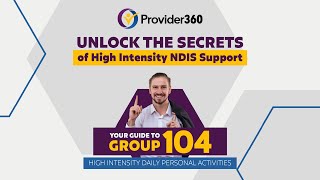 NDIS Registration Group 104: High intensity daily personal activities
