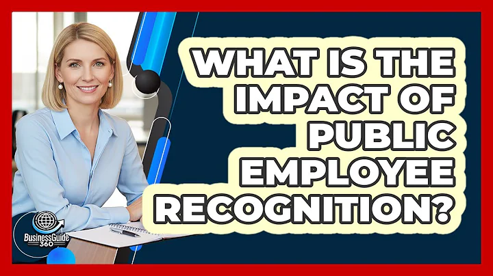 What Is The Impact Of Public Employee Recognition?