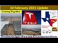 Tesla Gigafactory Texas 10 February 2021 Cyber Truck & Model Y Factory Construction Update (07:45AM)