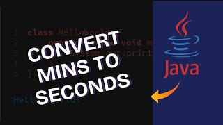 How to Convert Minutes to Seconds in Java 2025? Wealth