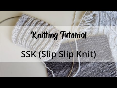 Quick Guide | SSK (Slip Slip Knit) Decrease Tutorial | Continental & English