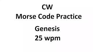 CW Morse Code Practice (25 wpm) - Genesis