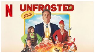 What We Thought Of "Unfrosted"