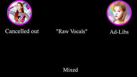 TWICE - FANCY Ad libs, Possible Un-Edited Vocals in Chorus