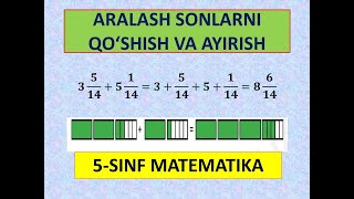 ARALASH SONLARNI QO'SHISH VA AYIRISH. 5-SINF MATEMATIKA