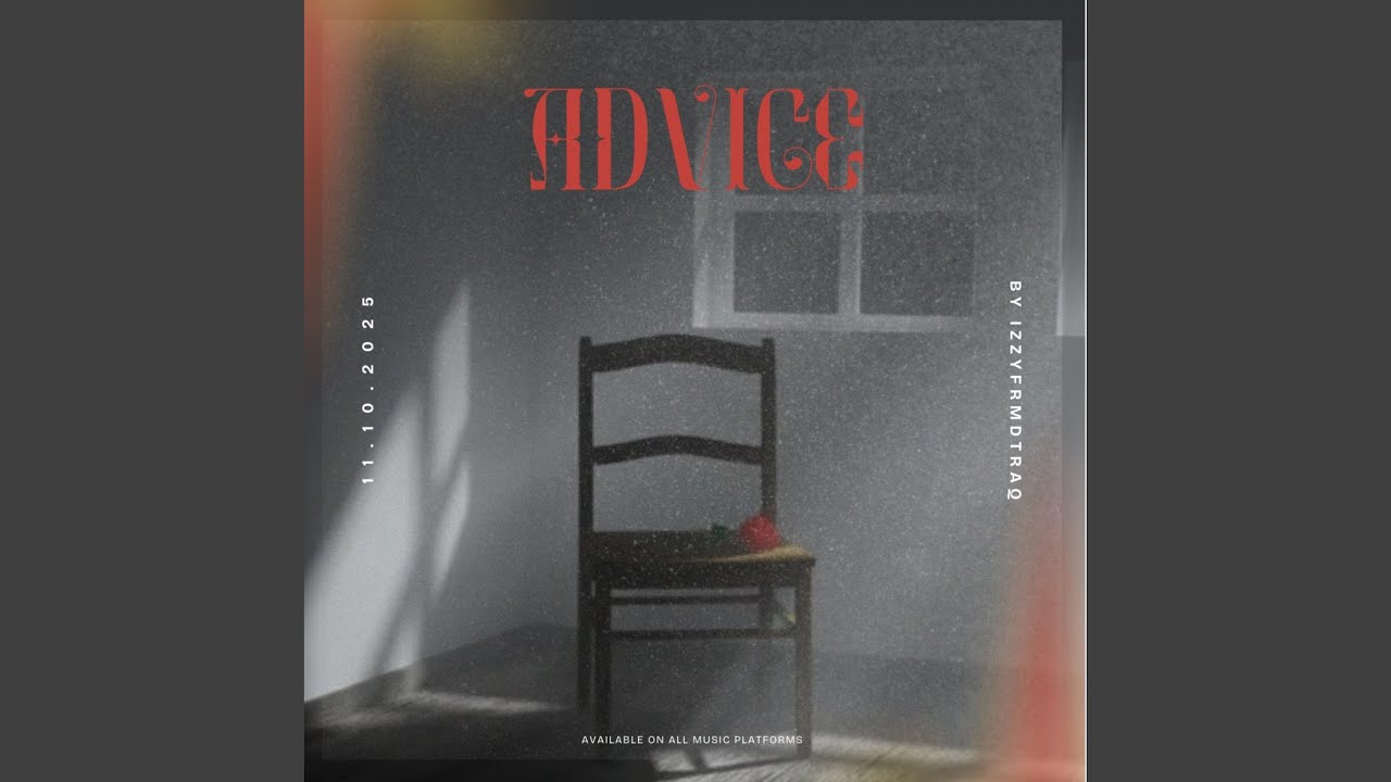 Obejrzyj Advice w YouTube Obejrzyj Advice w YouTube