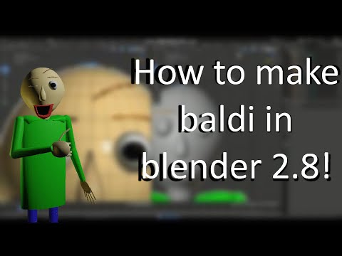 Blender 2.8 -  How I make a baldi model for DeviantArt (Speed Modeling)