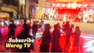 WARAYNON CHA-CHA MEDLEY LUS-AY 🎵 🎊 Burauen town fiesta 2025, Leyte 