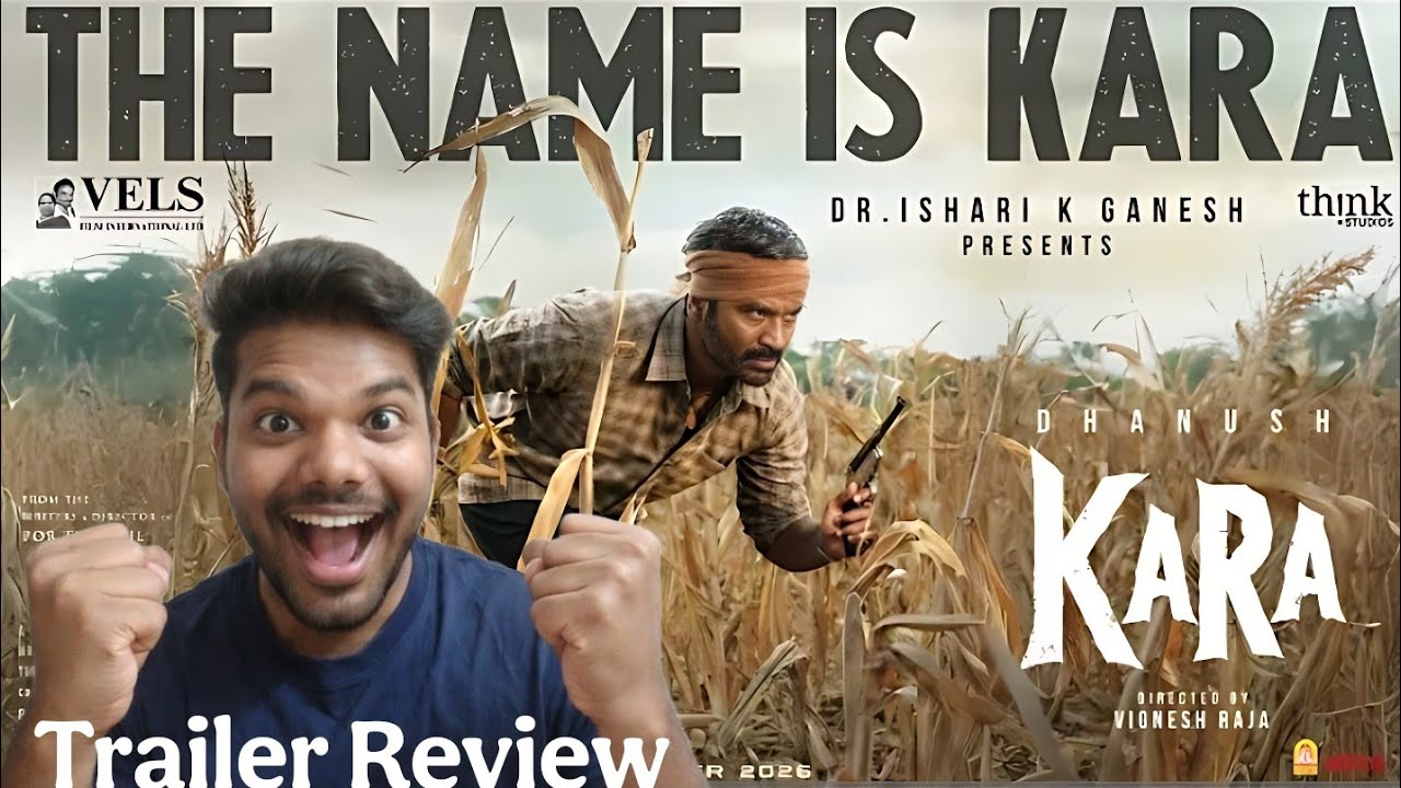 Kara - Finally unexpected Kara Trailer released | DHANUSH 1 The name is Kara | 