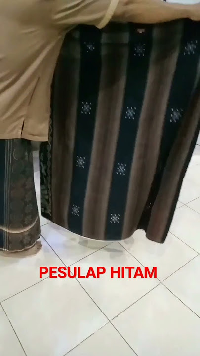 Sulap menghilang dalam sarung