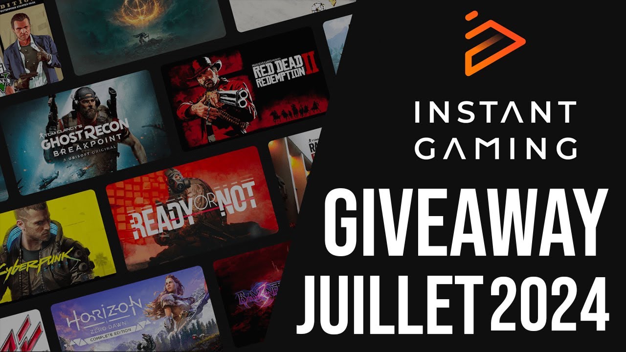 GIVEAWAY INSTANTGAMING JUILLET 2024 YouTube