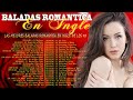 2 Hora De Música Romántica en Ingles Viejitas Pero Bonitas 80&#39;s 90&#39;s💘 Las Mejores Éxitos Romanticos