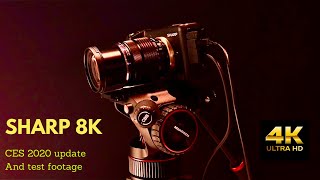 Famous sharp 8k CES 2020 UPDATE and test footage Net Worth