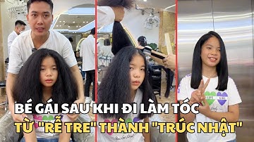 BÉ GÁI SAU KHI ĐI LÀM TÓC TỪ RỄ TRE THÀNH TRÚC NHẬT - 1900 HAIR