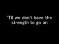 Rise Against - The Strength To Go On