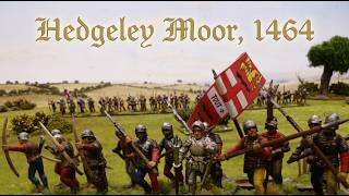 Tabletop Bloodbath The Battle of Hedgeley Moor Wars of the Roses