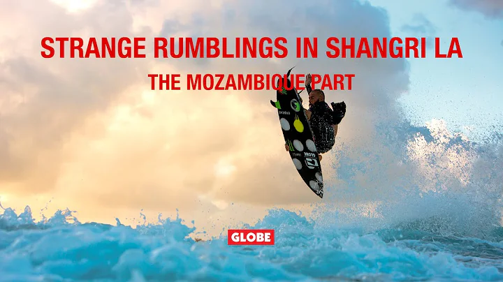 STRANGE RUMBLINGS IN SHANGRI LA: THE MOZAMBIQUE PA...
