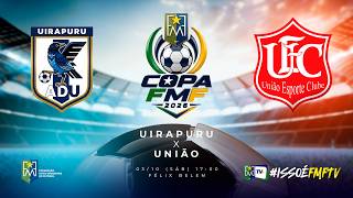 UIRAPURU X UNIÃO | 6º RODADA DA COPA FMF 2026