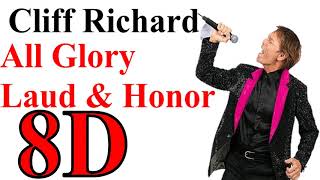 All Glory, Laud and Honour (8D Audio) - Cliff Richard