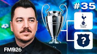 ŞAMPİYONLAR LİGİ'NDE DEV EŞLEŞME! - FM 26 Journeyman #35