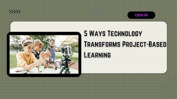 🌟 5 Ways to Transform Project-Based Learning with Technology 🌟