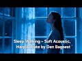 Sleep Walking - Soft Acoustic, Harp &amp; Flute #relaxingmusic #relaxing #calm #healing 
