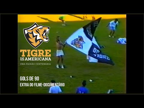 Gols de 90 - Extra do filme-documentário "Tigre de Americana - Uma Paixão Centenária"