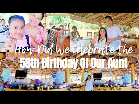 How Did My Aunt Celebrate Her 58th Birthday l 2024 Memories | #birthday #celebration #pamilyagarcia