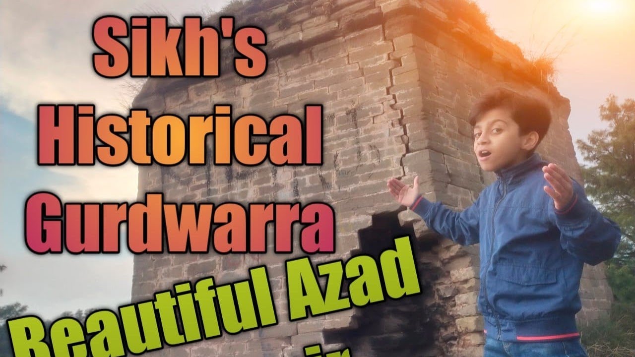 Sikh Yatra Place in Azad Kashmir Pakistan || 16 Century Gurdwara || Beautiful Azad Kashmir