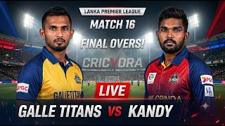 Galle Titans vs Kandy 🔥 LIVE | Lanka Premier League Match 16 | Shanaka vs Hasaranga