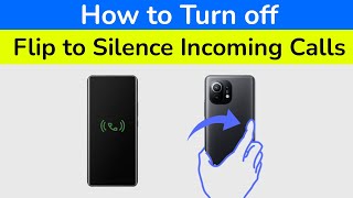 How to turn off flip to silence incoming calls on Android? screenshot 2