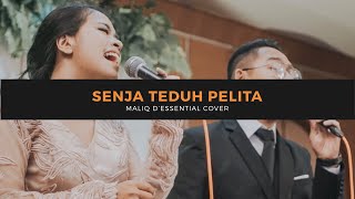 Video thumbnail of "Senja  Teduh Pelita Maliq D'essentials (cover) - Cikallia Music Bandung"