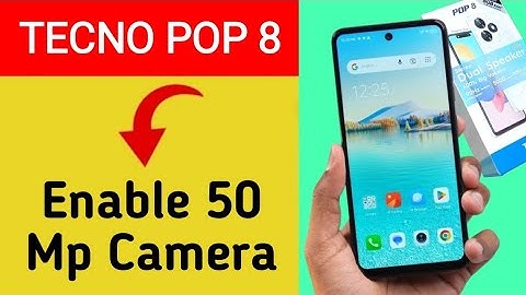 How to enable 50 Mp camera Tecno pop 8, high quality photo kaise khinche