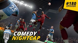 FIFA 21 Pro Clubs & Ultimate Team | COMEDYNIGHTCAP #180